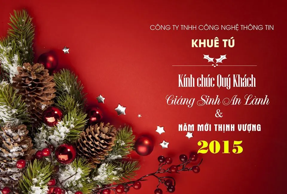 KHUÊ TÚ chúc mừng Lễ Giáng Sinh 2014 - Chào năm mới 2015 KHUÊ TÚ chúc mừng Lễ Giáng Sinh 2014 - Chào năm mới 2015